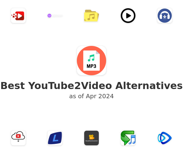 Best YouTube2Video Alternatives
