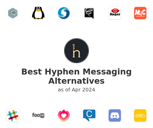 Best Hyphen Messaging Alternatives