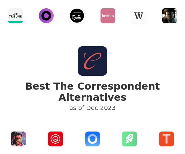 Best The Correspondent Alternatives