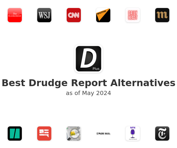 Best Drudge Report Alternatives
