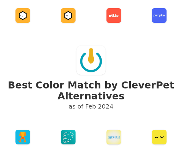 Best Color Match by CleverPet Alternatives