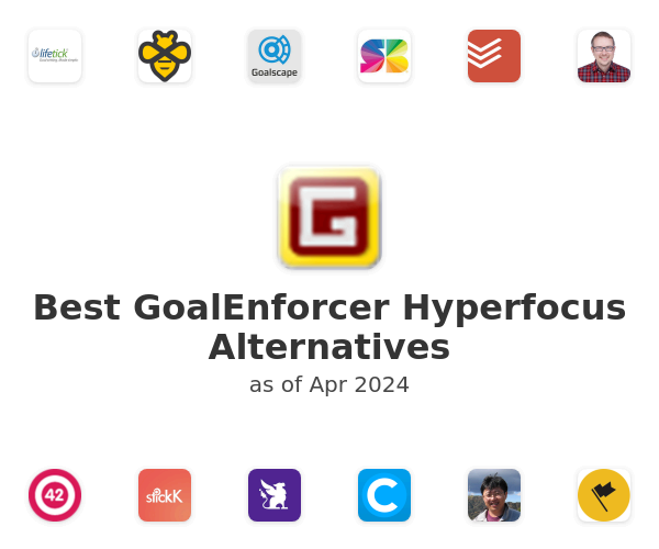 Best GoalEnforcer Hyperfocus Alternatives