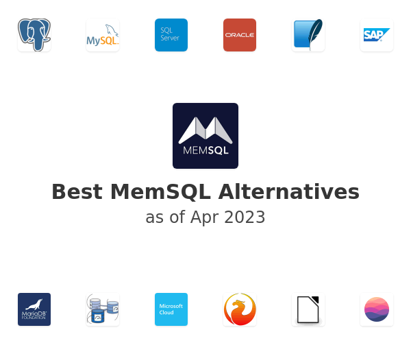 Best MemSQL Alternatives