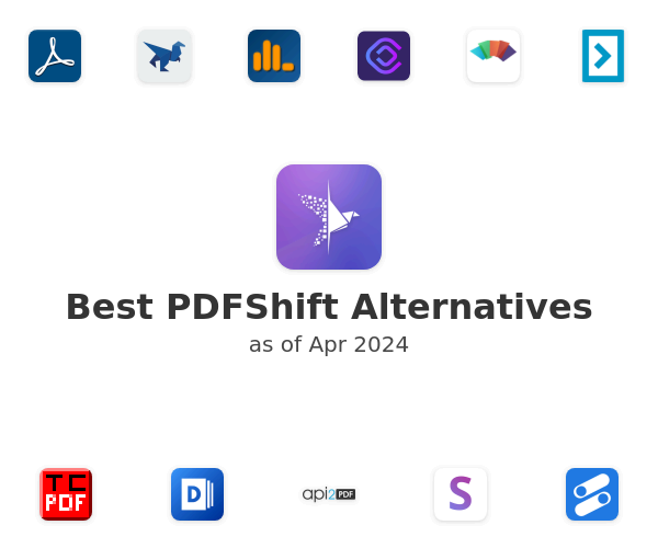 Best PDFShift Alternatives