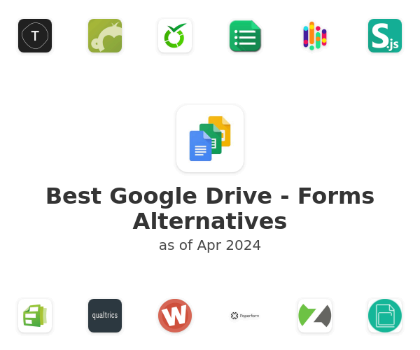 Best Google Drive - Forms Alternatives