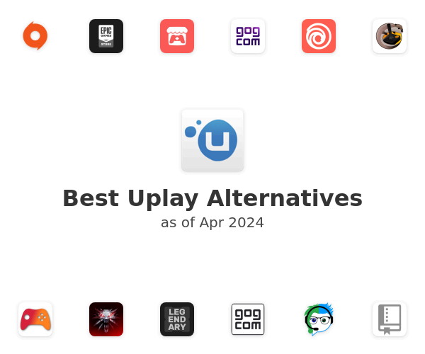 Best Uplay Alternatives
