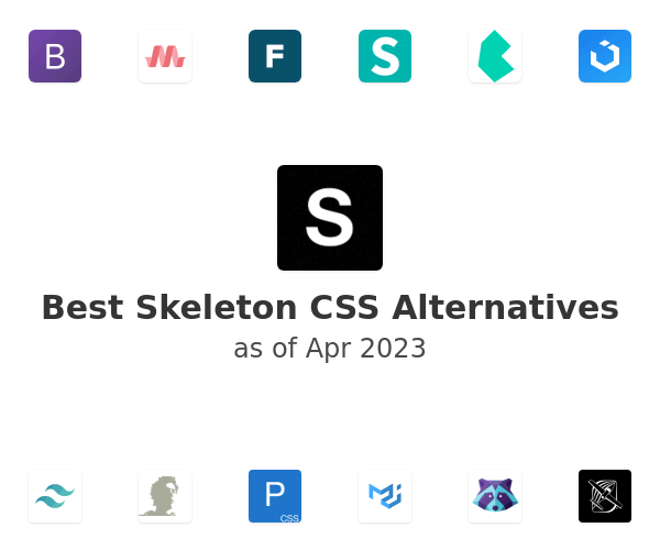 Best Skeleton CSS Alternatives