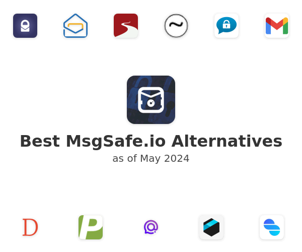 Best MsgSafe.io Alternatives