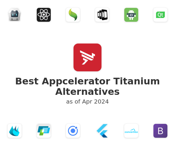 Best Appcelerator Titanium Alternatives