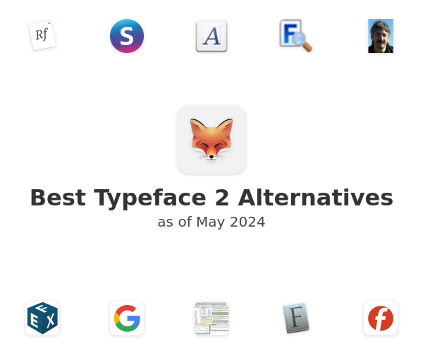 Best Typeface 2 Alternatives