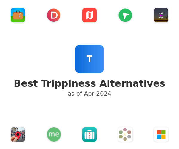 Best Trippiness Alternatives