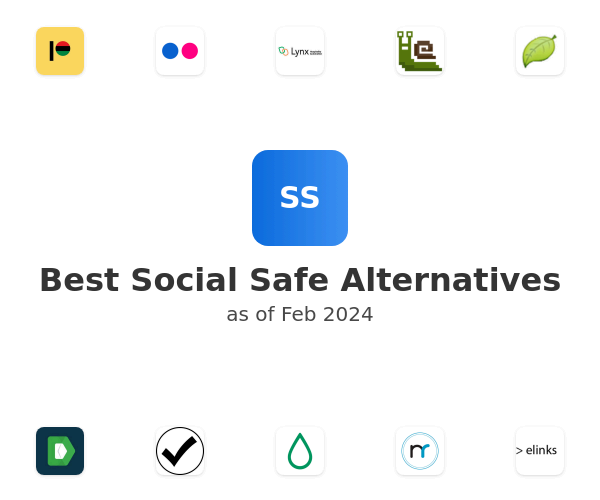 Best Social Safe Alternatives