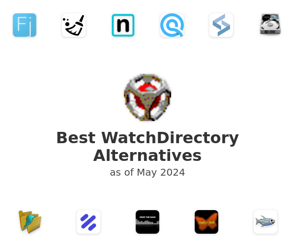 Best WatchDirectory Alternatives