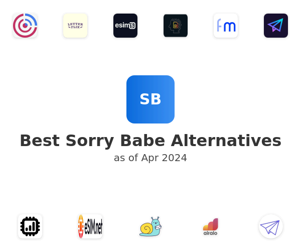 Best Sorry Babe Alternatives