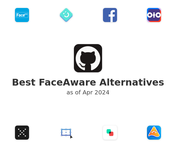 Best FaceAware Alternatives