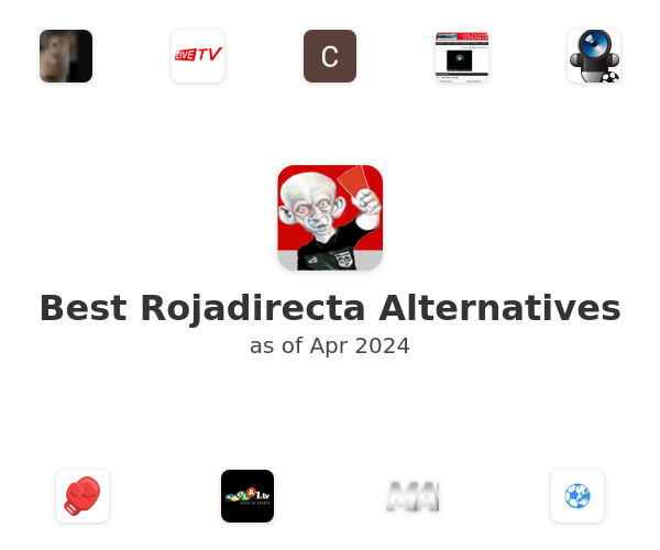 Best Rojadirecta Alternatives