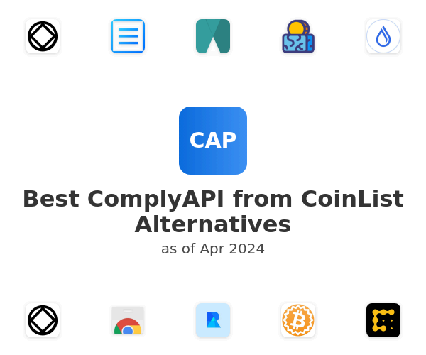 Best ComplyAPI from CoinList Alternatives