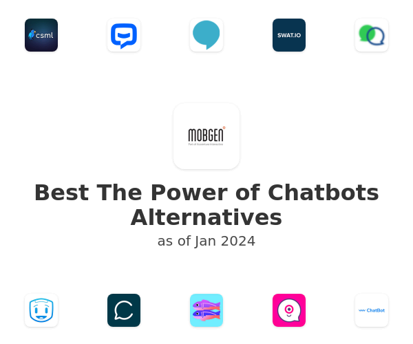Best The Power of Chatbots Alternatives