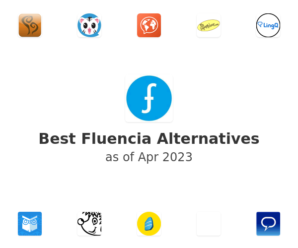 Best Fluencia Alternatives