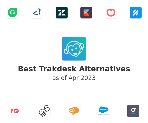 Best Trakdesk Alternatives