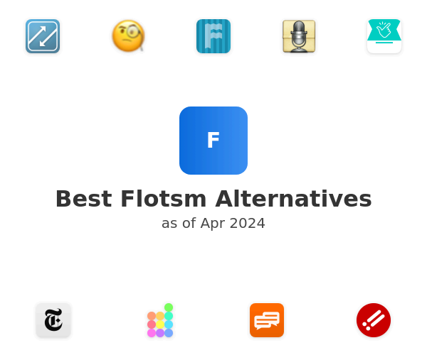 Best Flotsm Alternatives