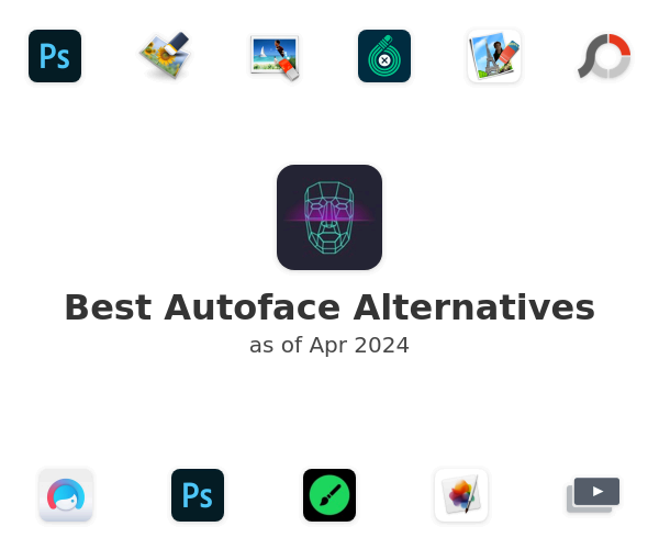 Best Autoface Alternatives