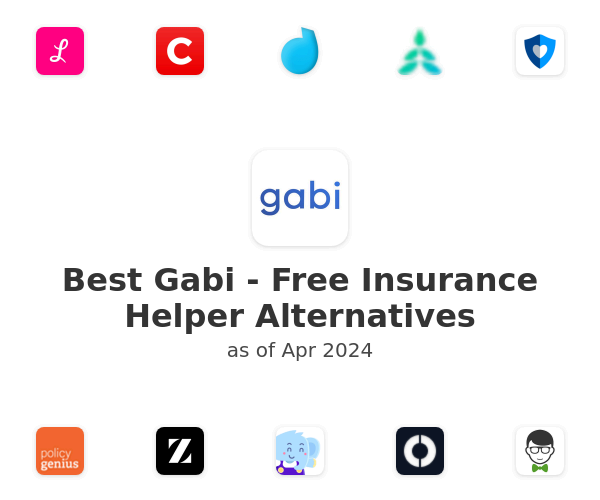 Best Gabi - Free Insurance Helper Alternatives