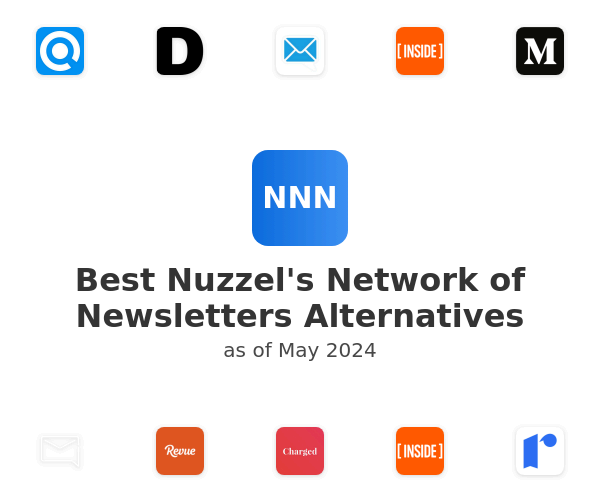 Best Nuzzel's Network of Newsletters Alternatives