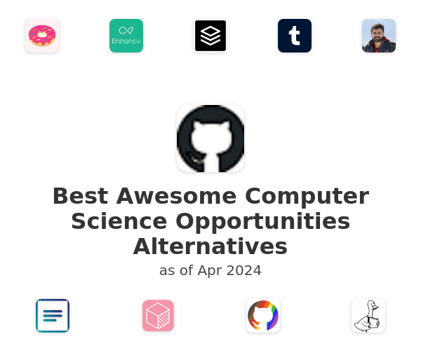 Best Awesome Computer Science Opportunities Alternatives