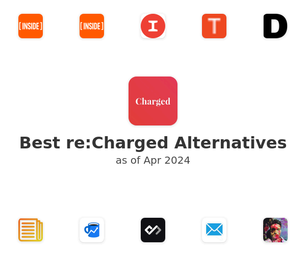 Best re:Charged Alternatives