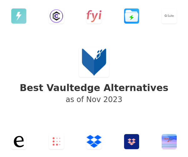 Best Vaultedge Alternatives