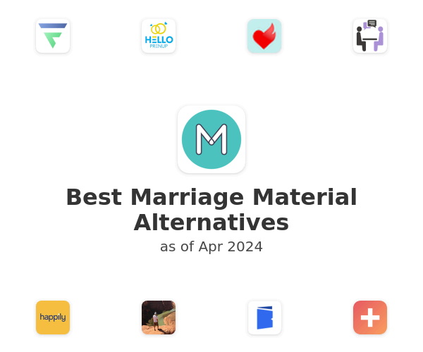 Best Marriage Material Alternatives
