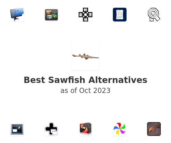 Best Sawfish Alternatives