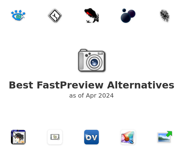 Best FastPreview Alternatives