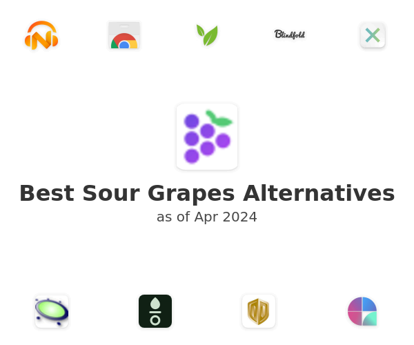 Best Sour Grapes Alternatives