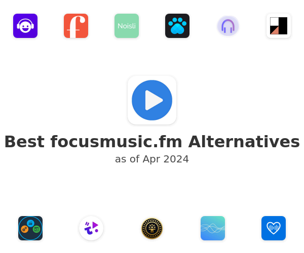 Best focusmusic.fm Alternatives