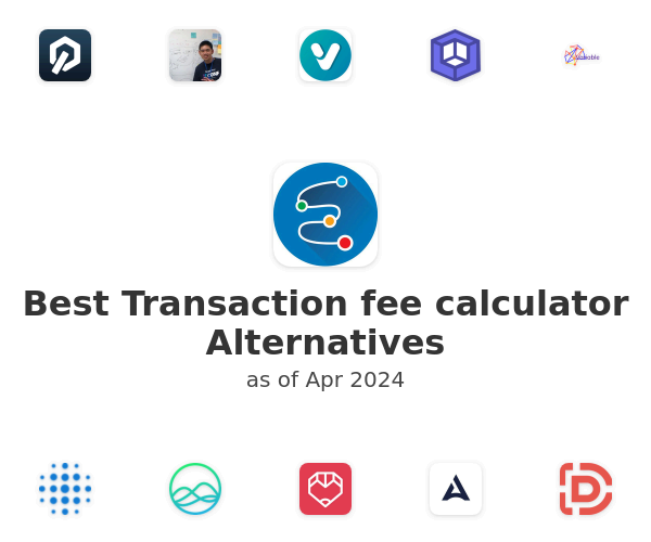Best Transaction fee calculator Alternatives