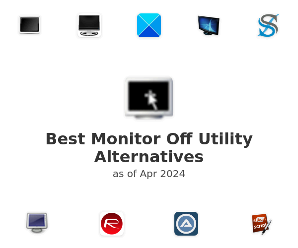 Best Monitor Off Utility Alternatives