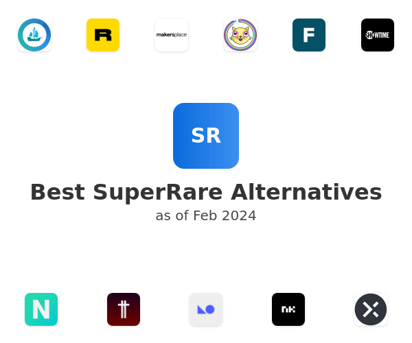 Best SuperRare Alternatives