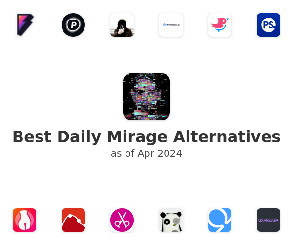 Best Daily Mirage Alternatives