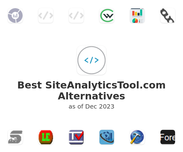 Best SiteAnalyticsTool.com Alternatives