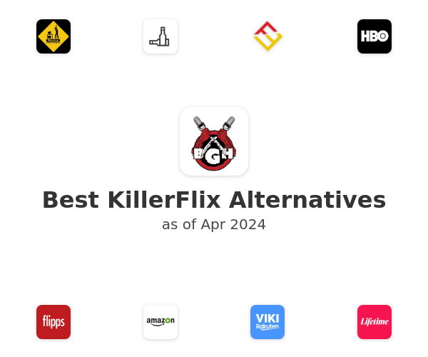 Best KillerFlix Alternatives