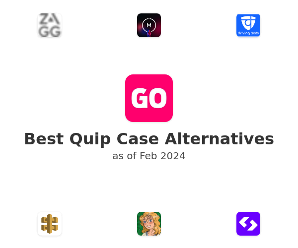 Best Quip Case Alternatives