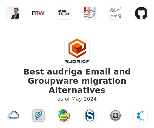 Best audriga Email and Groupware migration Alternatives