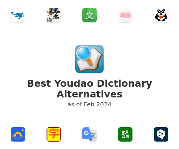 Best Youdao Dictionary Alternatives