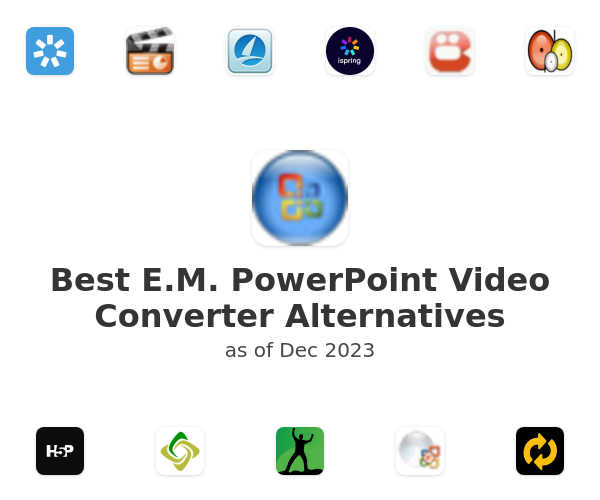 Best E.M. PowerPoint Video Converter Alternatives