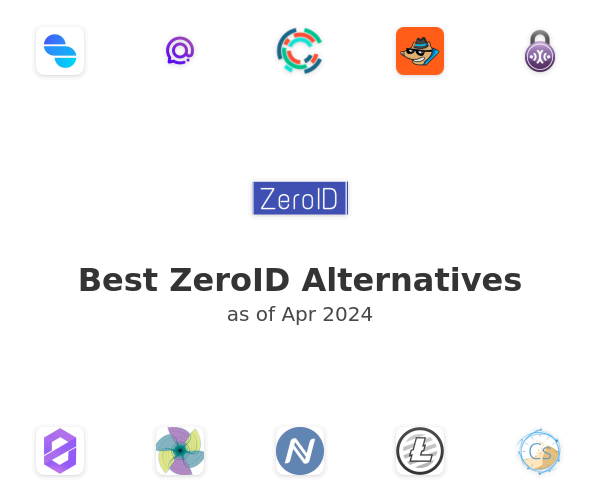 Best ZeroID Alternatives