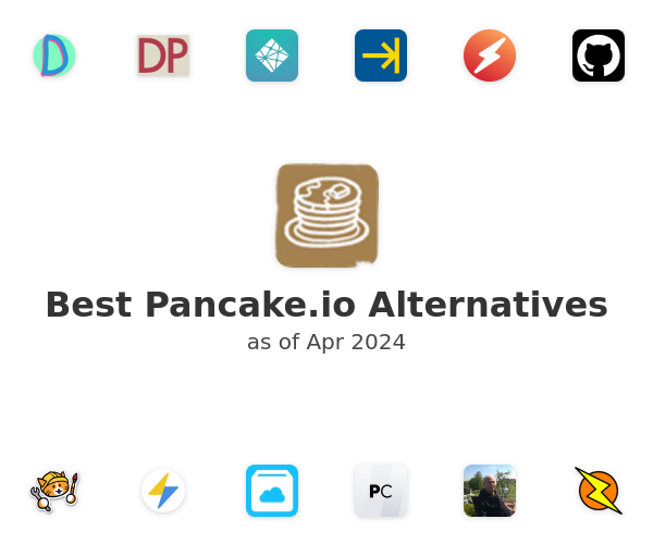 Best Pancake.io Alternatives