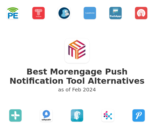 Best Morengage Push Notification Tool Alternatives