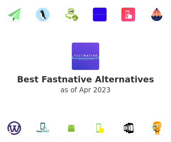 Best Fastnative Alternatives